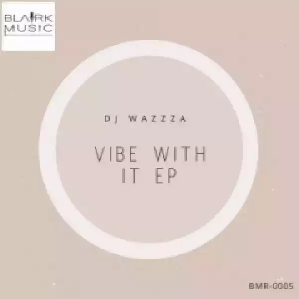 DJ Wazzza - Move